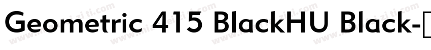 Geometric 415 BlackHU Black字体转换